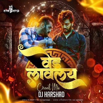 Ved Lavlay (Circuit Mix) DJ Harshad